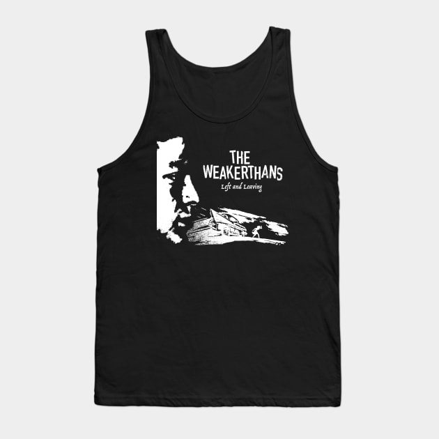 Knee Deep in the Weakerthans Tank Top by Burn to Build